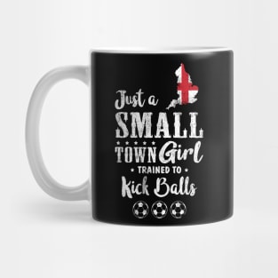 Just a Small Town Girl England Soccer Tshirt Mug